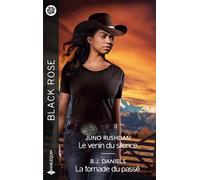 Le venin du silence ; La tornade du passé