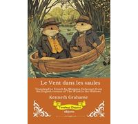 Le Vent dans les saules | French Version of The Wind in the Willows