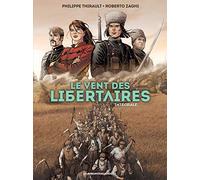 Le Vent des libertaires - Intégrale