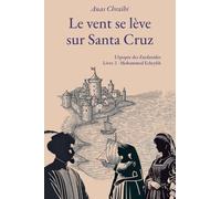 Le vent se lève sur Sant Cruz: 2