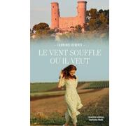 Le vent souffle où il veut