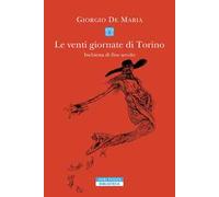 Le venti giornate di Torino. Inchiesta di fine secolo