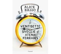 Le ventisette sveglie di Atena Ferraris