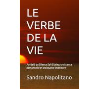 LE VERBE DE LA VIE: Au-delà du Silence Sofi Etidea: croissance personnelle et croissance intérieure: 8