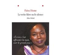 Le verbe libre ou le silence – Editore Les Éditions Albin Michel