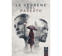 Le Verbene del passato - [L'Orto della Cultura]