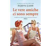 Le vere amiche ci sono sempre