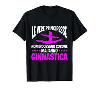 Le Vere Principesse Fanno Ginnastica Maglietta