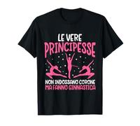 Le Vere Principesse Fanno Ginnastica Maglietta