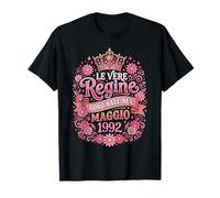 Le Vere Regine Sono Nate a Maggio 1992-34 Anni Regalo Maglietta