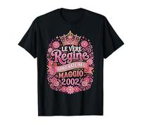 Le Vere Regine Sono Nate a Maggio 2002-24 Anni Regalo Maglietta