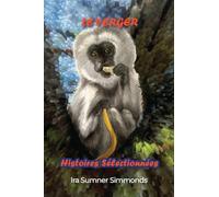 LE VERGER: Histoires Sélectionnées