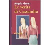 Le verità di Cassandra
