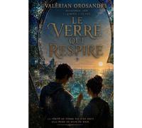 Le verre qui respire