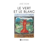 Le vert et le blanc