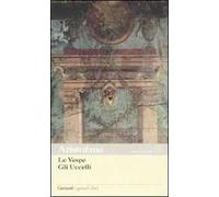Le vespe-Gli uccelli. Testo greco a fronte