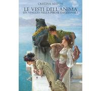 Le Vesti dell'Anima - LIBRO Un viaggio nella psiche emozionale