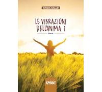 Le vibrazioni dell'anima. Vol. 2