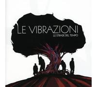 Le Vibrazioni Le Strade Del Tempo (CD)