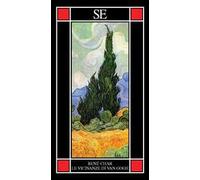 Le vicinanze di Van Gogh. Testo francese a fronte