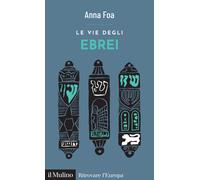Libri Anna Foa - Le Vie Degli Ebrei