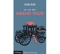 Le vie del Grand Tour