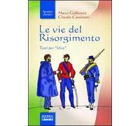 Le vie del Risorgimento