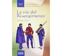 Le vie del Risorgimento