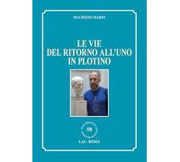 Le vie del ritorno all'uno in Plotino