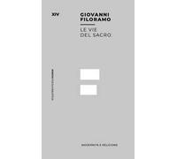 Le vie del sacro. Modernità e religione