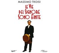 Le vie del Signore sono finite