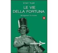 Le Vie Della Fortuna