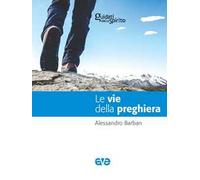 Le vie della preghiera