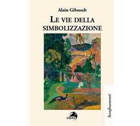 Le vie della simbolizzazione
