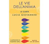 Le vie dell'anima. Le carte. Con 30 Carte