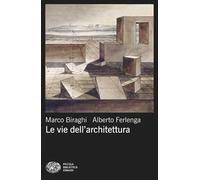Le vie dell'architettura