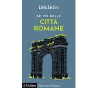 Le vie delle città romane