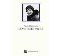 Le vie delle parole. Testo inglese a fronte