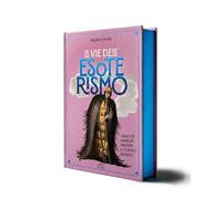 Le vie dell'esoterismo