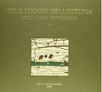 Le vie dell'Etruria nella Tabula peutingeriana