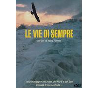 Le vie di sempre