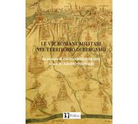 LE VIE ROMANE MILITARI NEL TERRITORIO DI BERGAMO, 1875