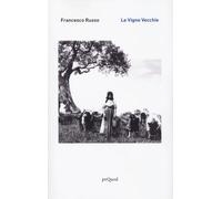 Libri Francesco Russo - Le Vigne Vecchie