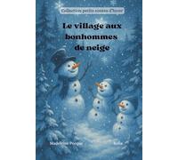 Le village aux bonshommes de neige