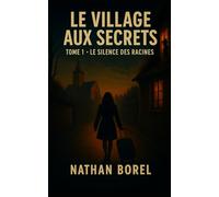LE VILLAGE AUX SECRETS
