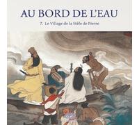 Le Village de la Stèle de Pierre/石碣村七星聚义