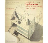 Le ville di Le Corbusier e Pierre Jeanneret (1920-1930)