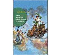 Le ville vesuviane di San Giorgio a Cremano. Villa Bruno e Villa Vannucchi. Ediz. illustrata