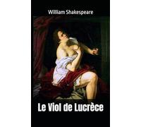 Le Viol de Lucrèce: William Shakespeare