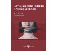 Le violenze contro le donne: prevenzione e rimedi